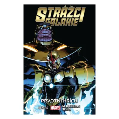 Strážci galaxie 4 - Prvotní hřích - Bendis Brian Michael, McGuinness Ed