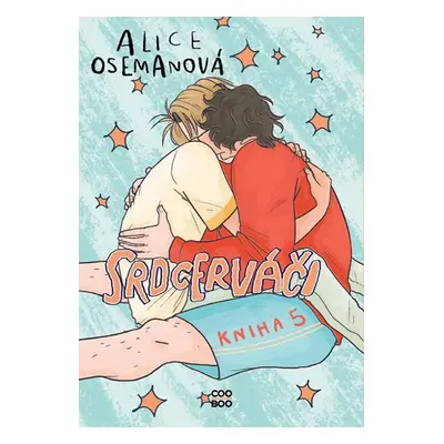 Srdcerváči 5 - Alice Osemanová