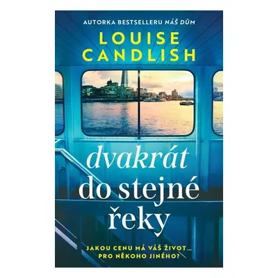 Dvakrát do stejné řeky - Candlish Louise