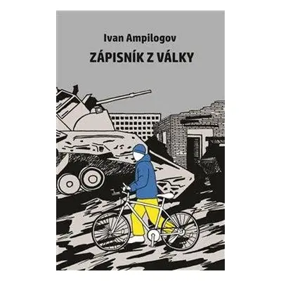 Zápisky z války - Ampilogov Ivan