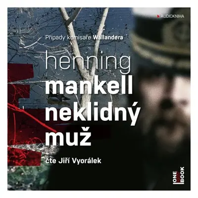 Neklidný muž - 2 CDmp3 (Čte Jiří Vyorálek) - Mankell Henning