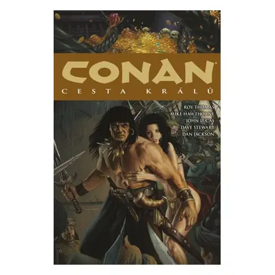 Conan 11: Cesta králů - Howard Robert E.