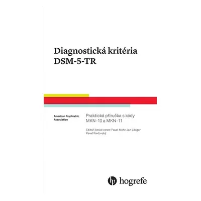 Diagnostická kritéria DSM-5-TR - kolektiv autorů, Mohr Pavel