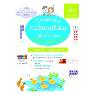 Zvládáme matematiku s Montessori a singapurskou metodou 6-7 let - Urvoy Delphine