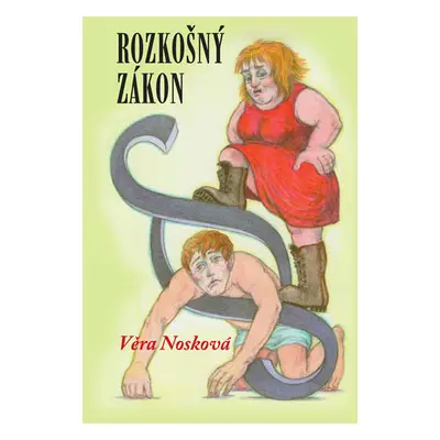 Rozkošný zákon - Nosková Věra