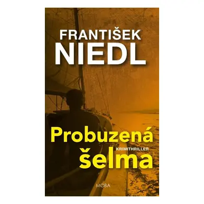 Probuzená šelma - Niedl František