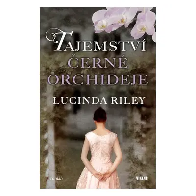 Tajemství černé orchideje - Riley Lucinda