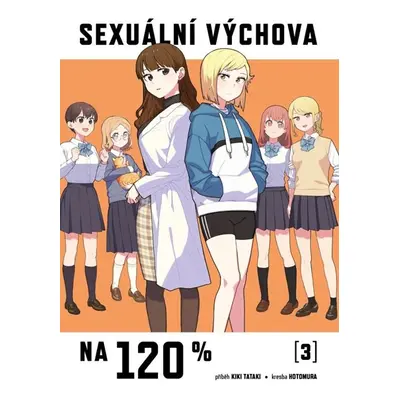 Sexuální výchova na 120% 3. - Tataki Kikiki