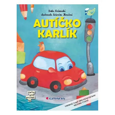 Autíčko Karlík - Rožnovská Lenka