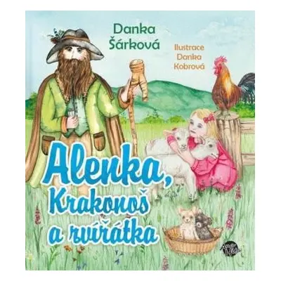 Alenka, Krakonoš a zvířátka - Šárková Danka