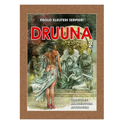 Druuna 2 - Eleuteri Serpieri Paolo