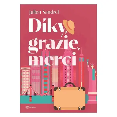 Díky, grazie, merci - Sandrel Julien