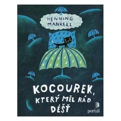 Kocourek, který měl rád déšť - Mankell Henning