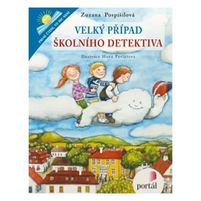 Velký případ školního detektiva - Zuzana Pospíšilová