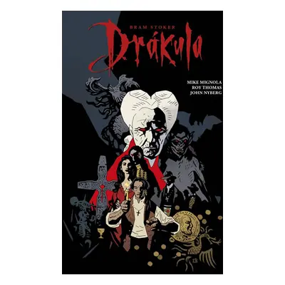 Drákula - Mignola Mike