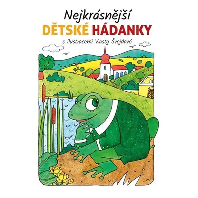 Nejkrásnější dětské hádanky - neuveden