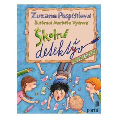 Školní detektiv - Pospíšilová Zuzana