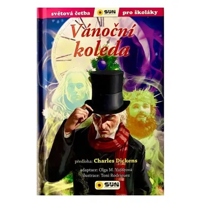 Vánoční koleda - Světová četba pro školáky - Dickens Charles