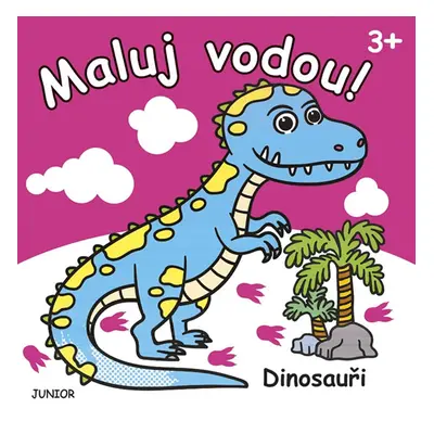 Dinosauři - Maluj vodou! - neuveden, Budek Mariola