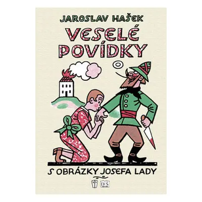 Veselé povídky s obrázky Josefa Lady - Hašek Jaroslav