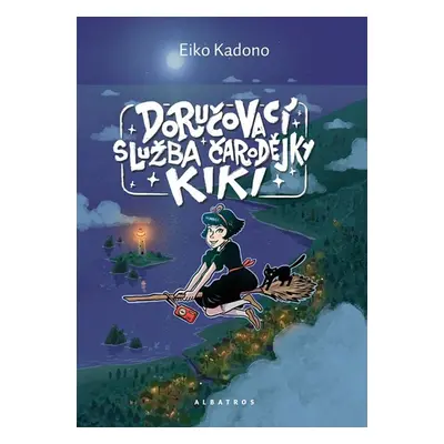 Doručovací služba čarodějky Kiki - Eiko Kadono