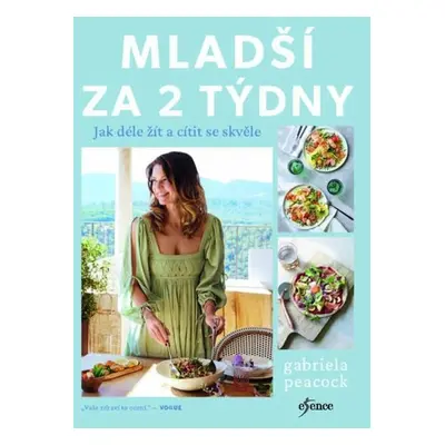 Mladší za 2 týdny - Peacock Gabriela