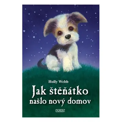 Jak štěňátko našlo nový domov - Webbová Holly