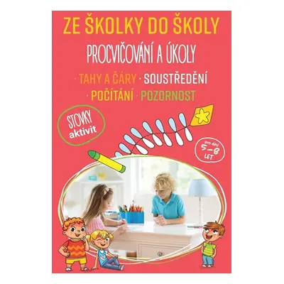 Ze školky do školy / Procvičování a úkoly