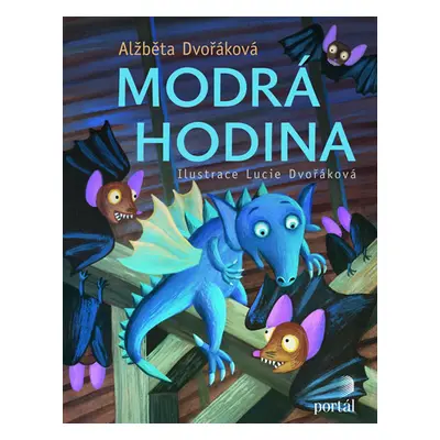 Modrá hodina - Dvořáková Alžběta