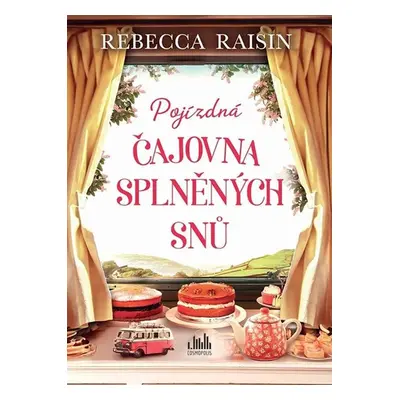 Pojízdná čajovna splněných snů - Raisin Rebecca