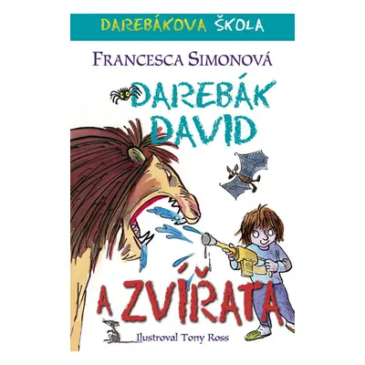 Darebák David a zvířata - Simonová Francesca