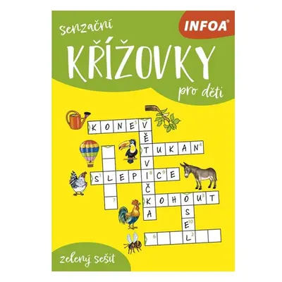 Senzační křížovky pro děti - zelený sešit - neuveden