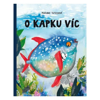 O kapku víc - Tutschová Mariana