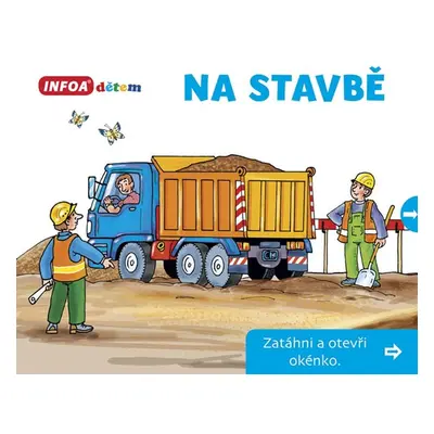 Na stavbě - Zatáhni a otevři okénko - neuveden