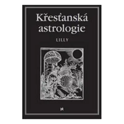 Křesťanská astrologie - Lilly William