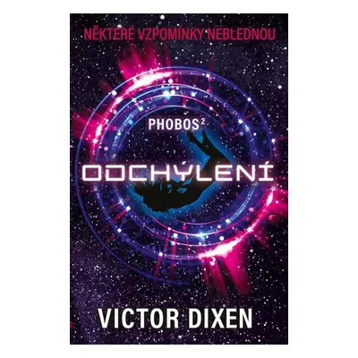 Phobos 2 - Odchýlení - Dixen Victor