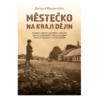 Městečko na kraji dějin - Wasserstein Bernard