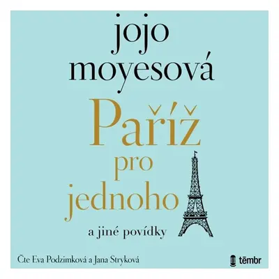 Paříž pro jednoho a jiné povídky - audioknihovna - Moyesová Jojo