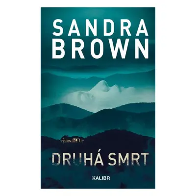 Druhá smrt - Brown Sandra