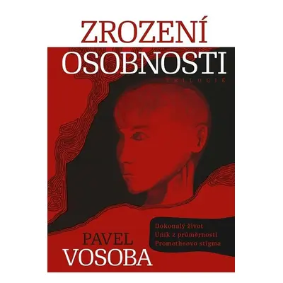 Zrození osobnosti - Vosoba Pavel