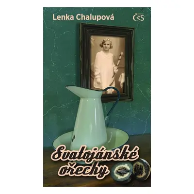 Svatojánské ořechy - Chalupová Lenka