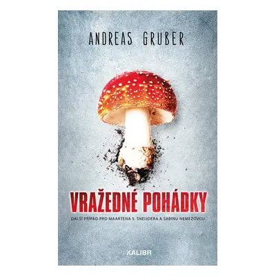 Vražedné pohádky - Gruber Andreas