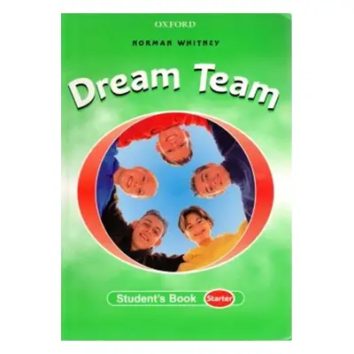 Dream Team Starter Studens Book - Whitney Norman