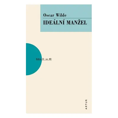 Ideální manžel - Wilde Oscar