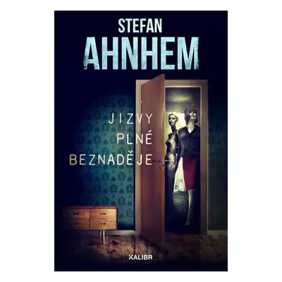 Jizvy plné beznaděje - Ahnhem Stefan