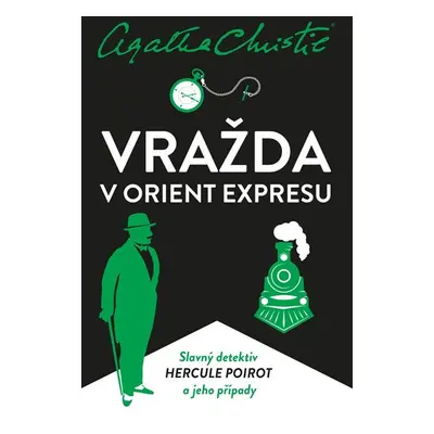 Vražda v Orient expresu - Christie Agatha