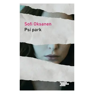 Psí park - Oksanen Sofi