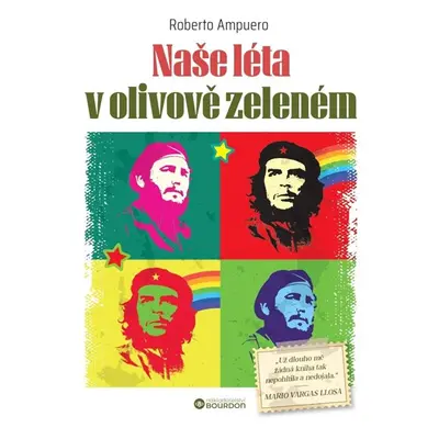 Naše léta v olivově zeleném - Ampuero Roberto