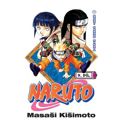 Naruto 9 - Nedži versus Hinata - Kišimoto Masaši