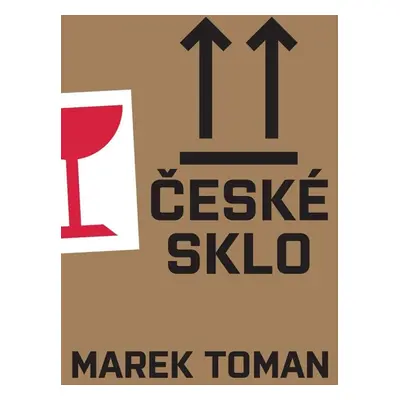 České sklo - Toman Marek